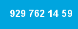 929 762 14 59 929 762 14 59